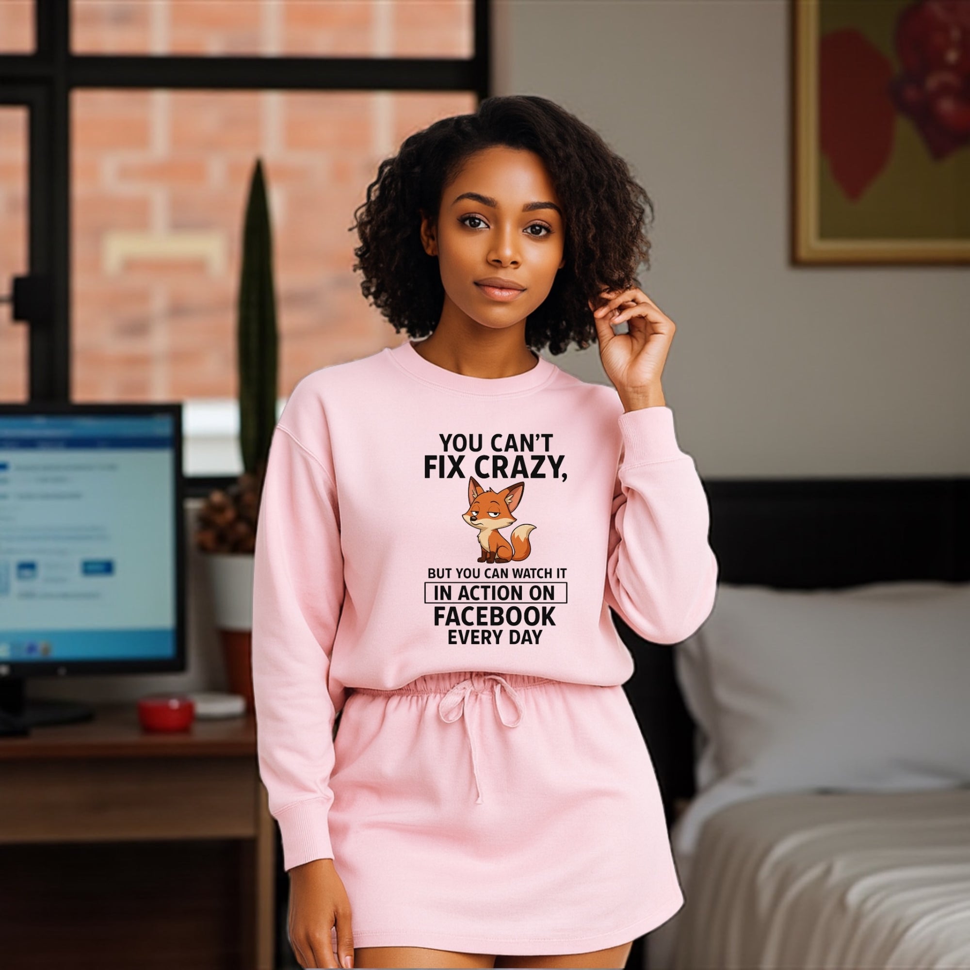 You Canโt Fix Crazy Sweatshirt