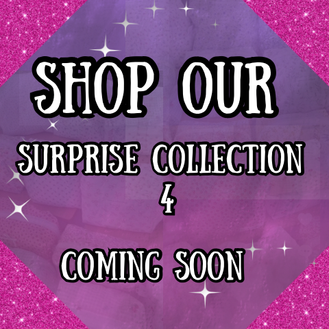 Surprise Collection #4 Coming Soon