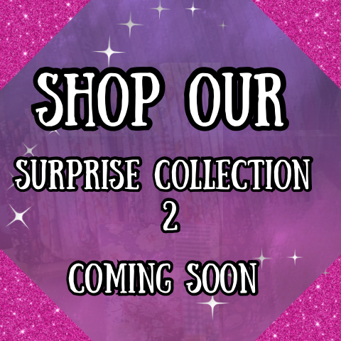 Surprise Collection #2 Coming Soon