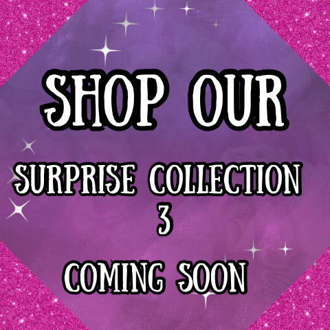 Surprise Collection #3 Coming Soon