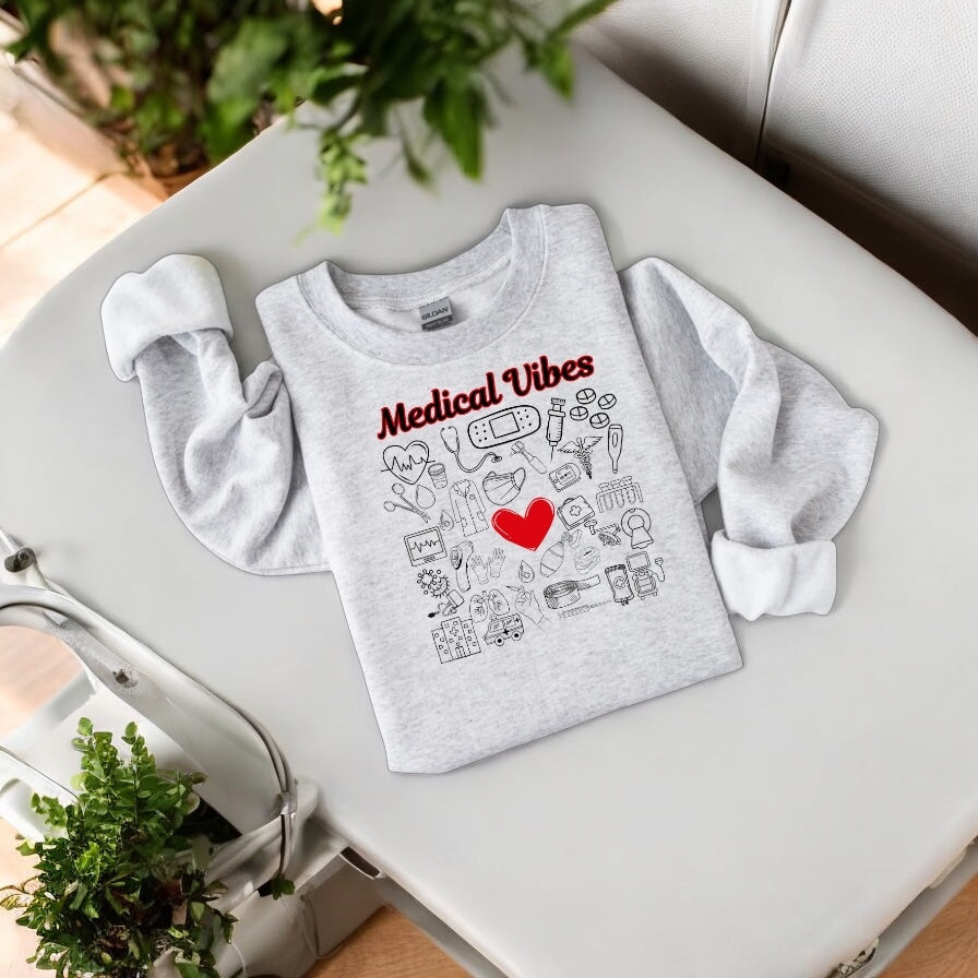 Medical Vibes Sweatshirt
