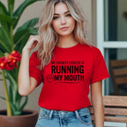 Running My Mouth Adult Tshirts