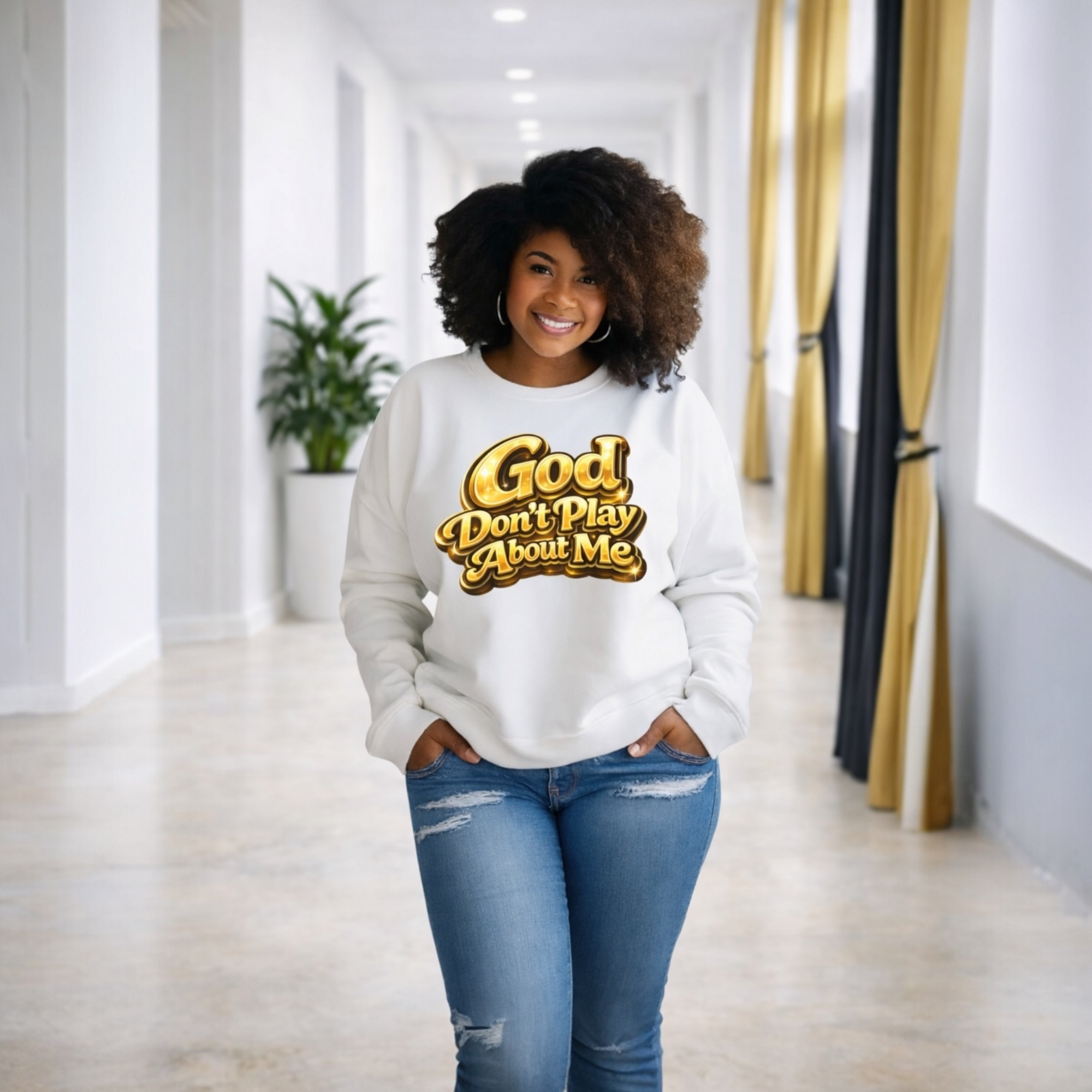 God Don’t Play About Me Sweatshirt