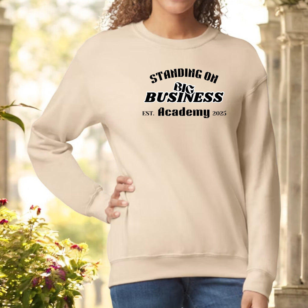 Standing On Big Business Sweatshirt