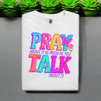 Prayer & Talk Tshirts