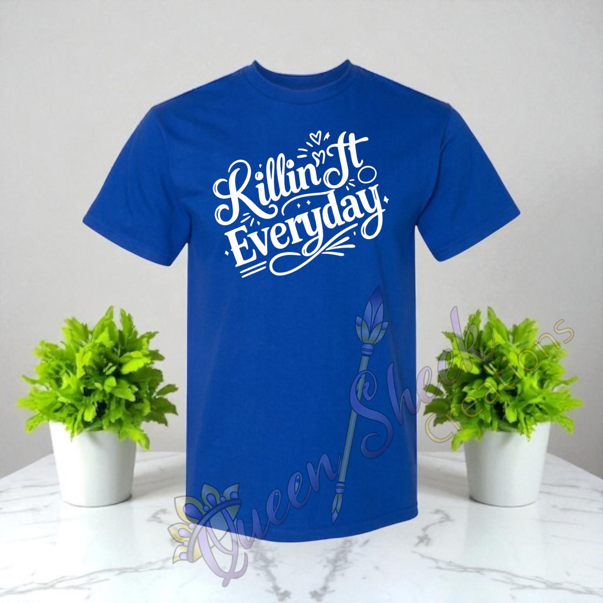 Killin it Everday Adult Tshirts