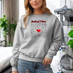 Medical Vibes Sweatshirt