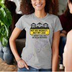 Not My Monkey Not My Zoo Tshirt
