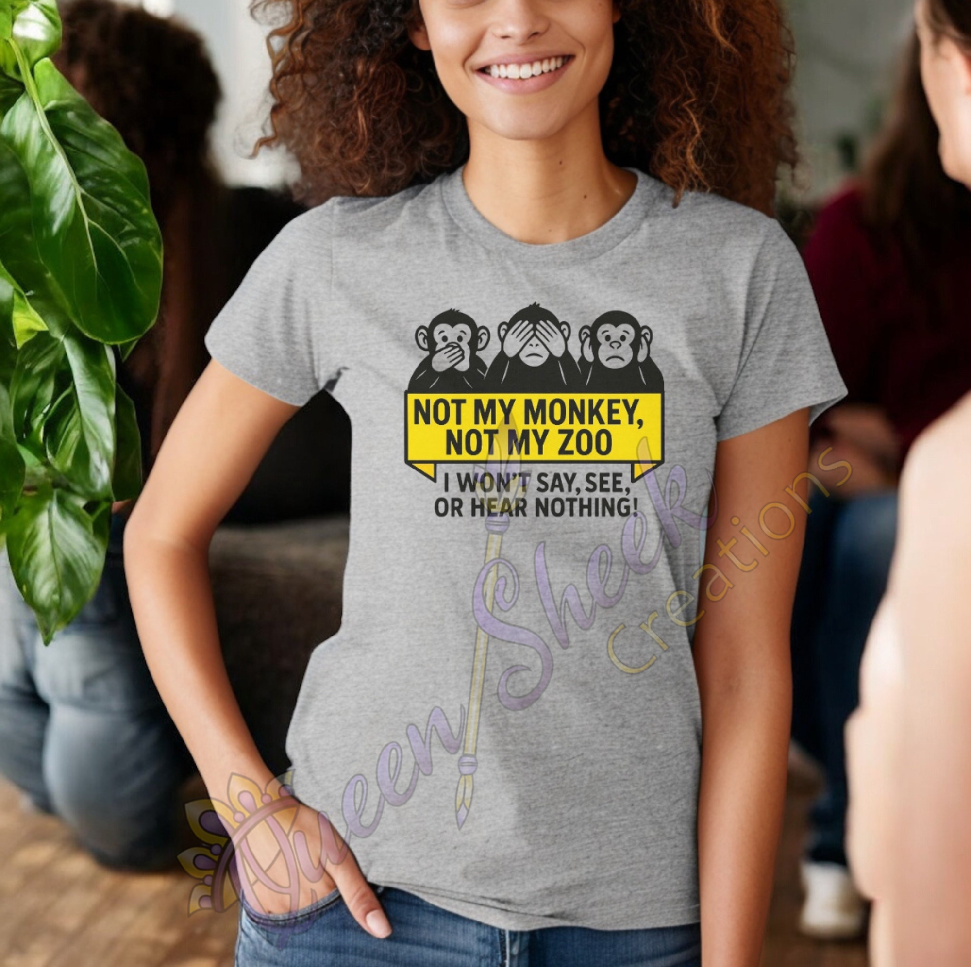 Not My Monkey Not My Zoo Tshirt