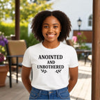 Anointed And Unbothered T-shirt