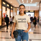 Expensive & Difficult Tshirts