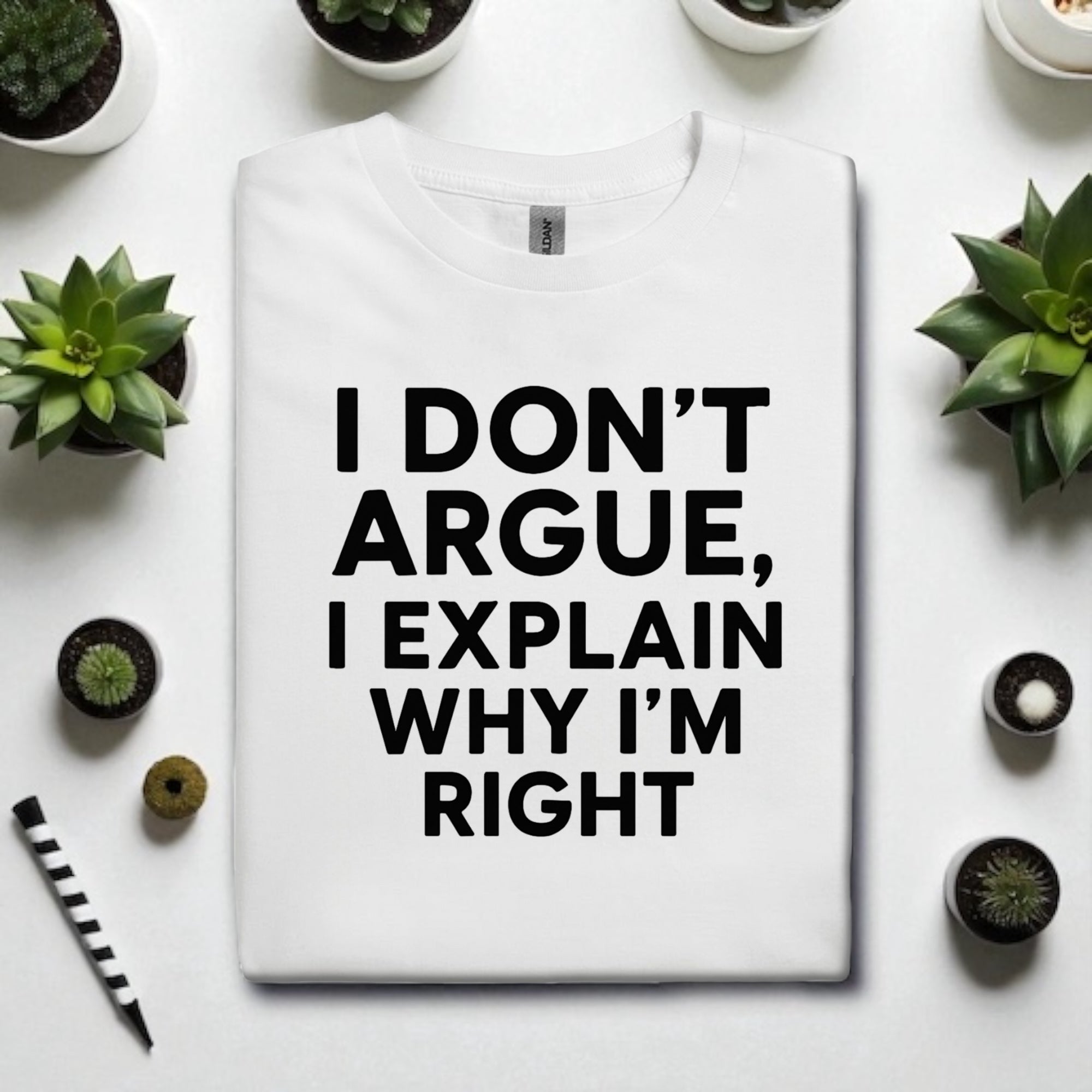 I don’t Argue I Explain Adult Tshirts