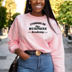 Standing On Big Business Sweatshirt