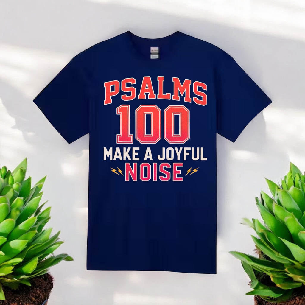 Psalms 100 Tshirt