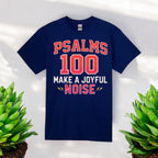 Psalms 100 Tshirt