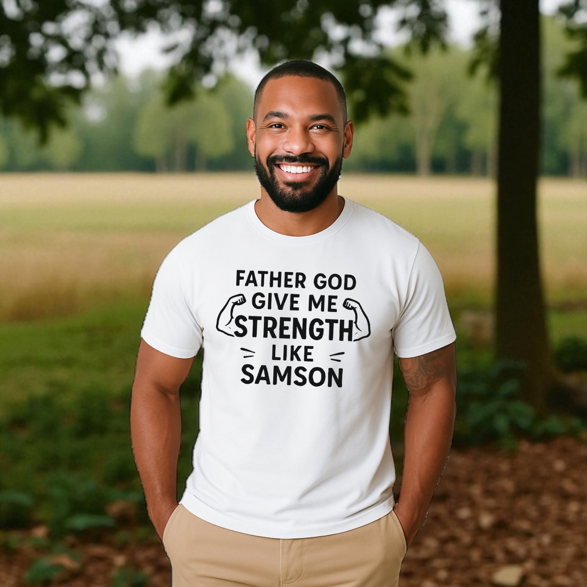 Father God Give Me Strength Like Samson Tshirt