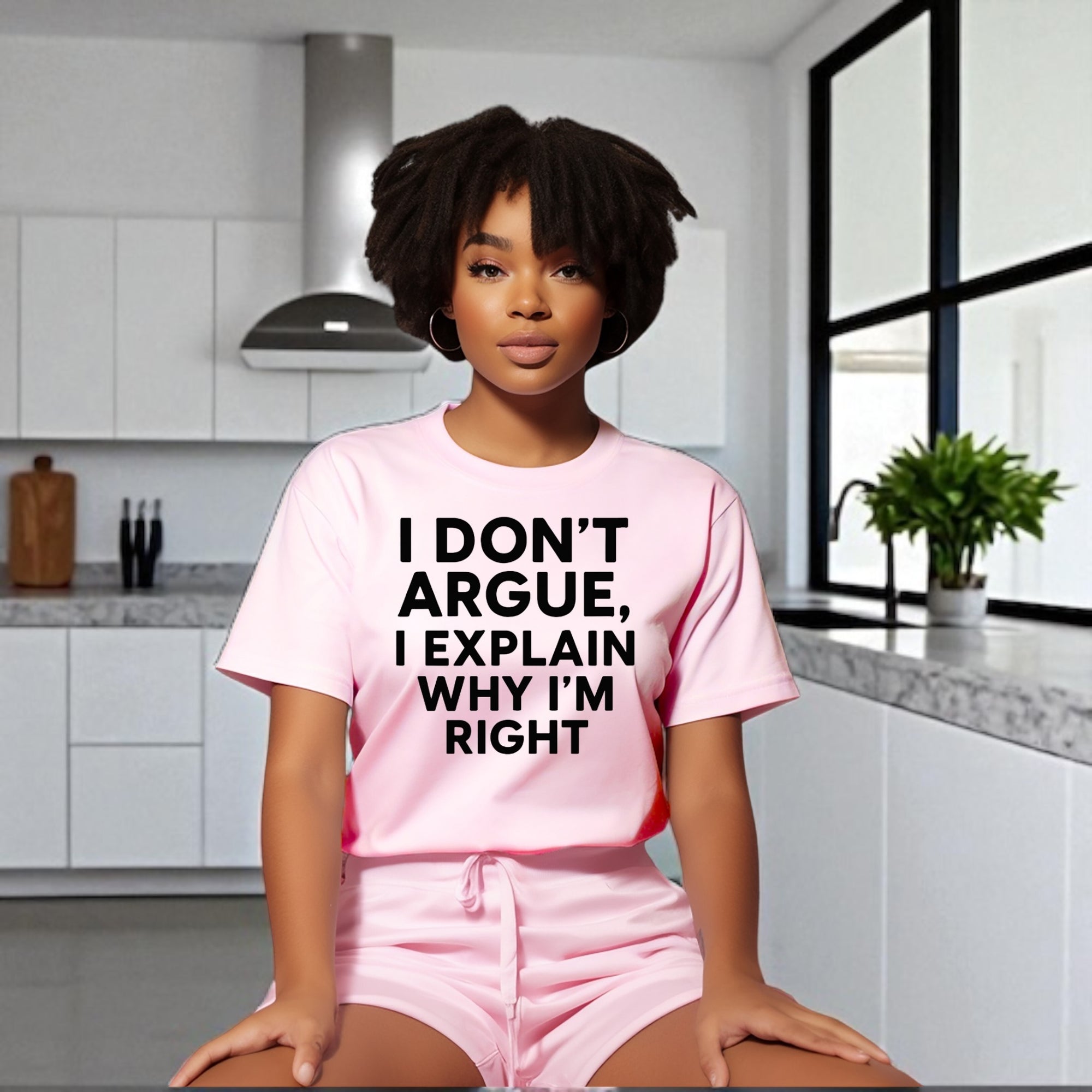 I don’t Argue I Explain Adult Tshirts