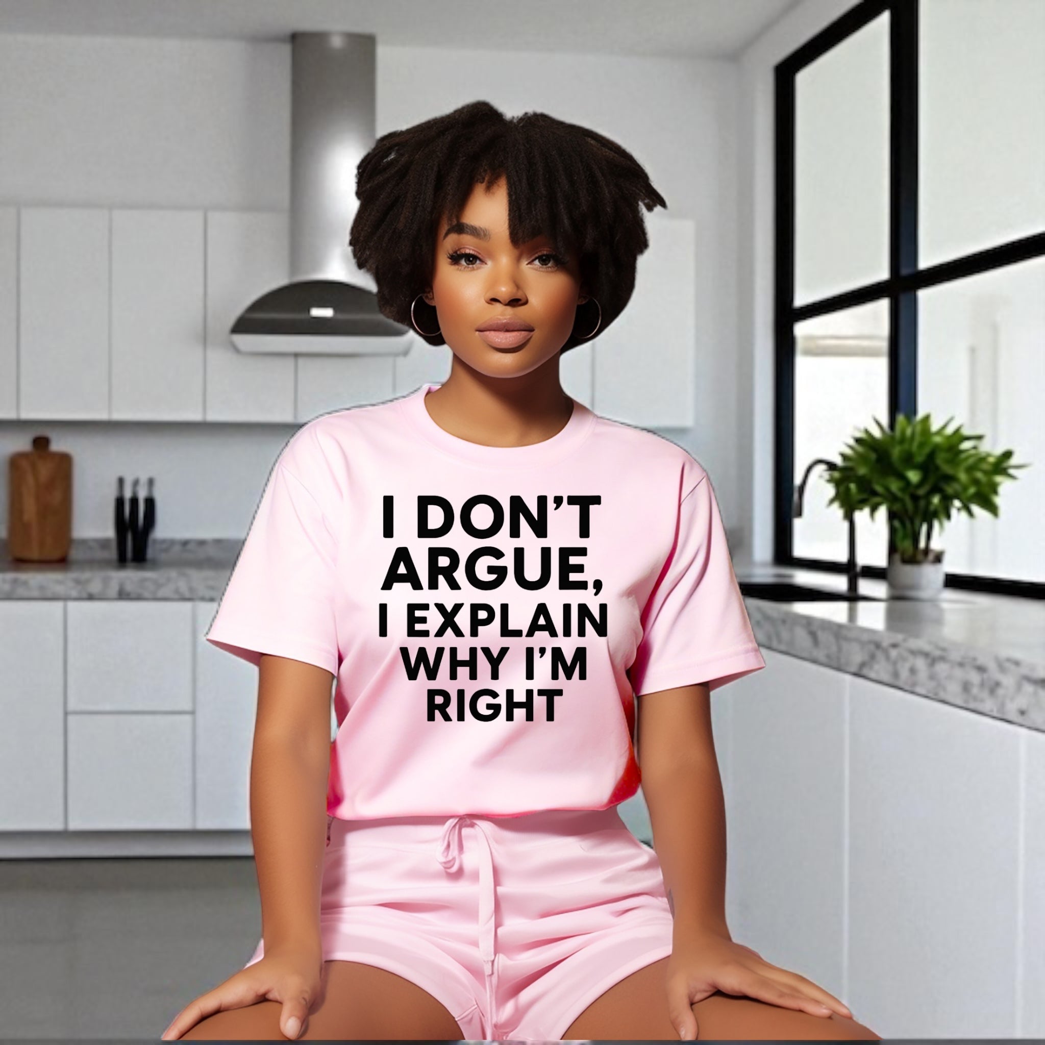 I don’t Argue I Explain Adult Tshirts