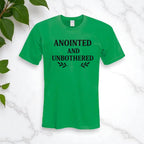 Anointed And Unbothered T-shirt