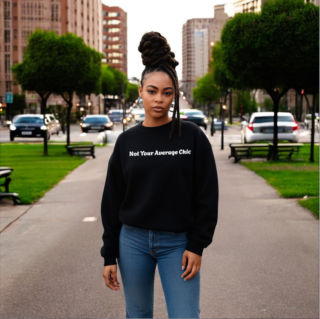 Not Your Average Chic Sweatshirt