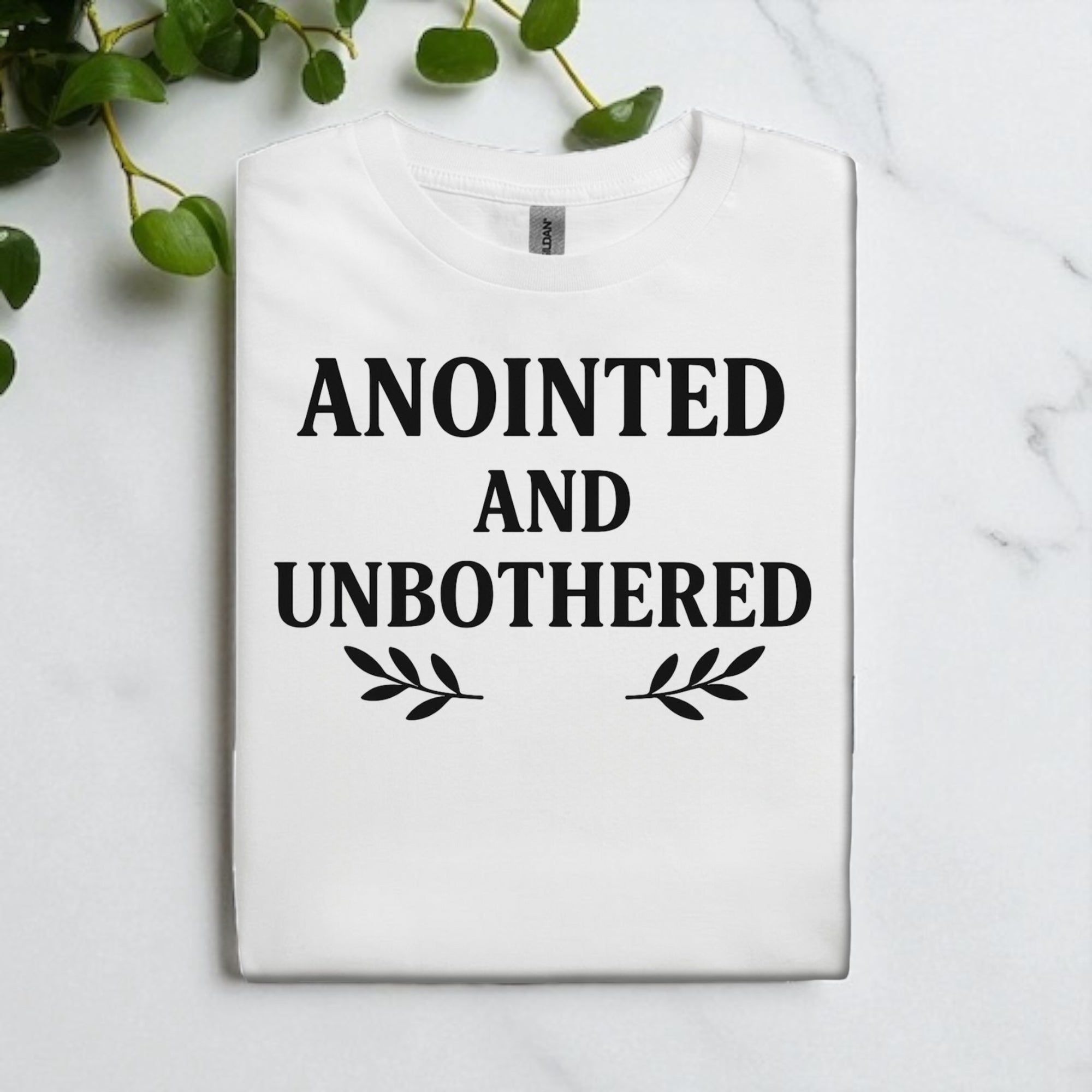 Anointed And Unbothered T-shirt
