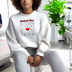 Medical Vibes Sweatshirt