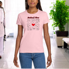 Medical Vibes Tshirts