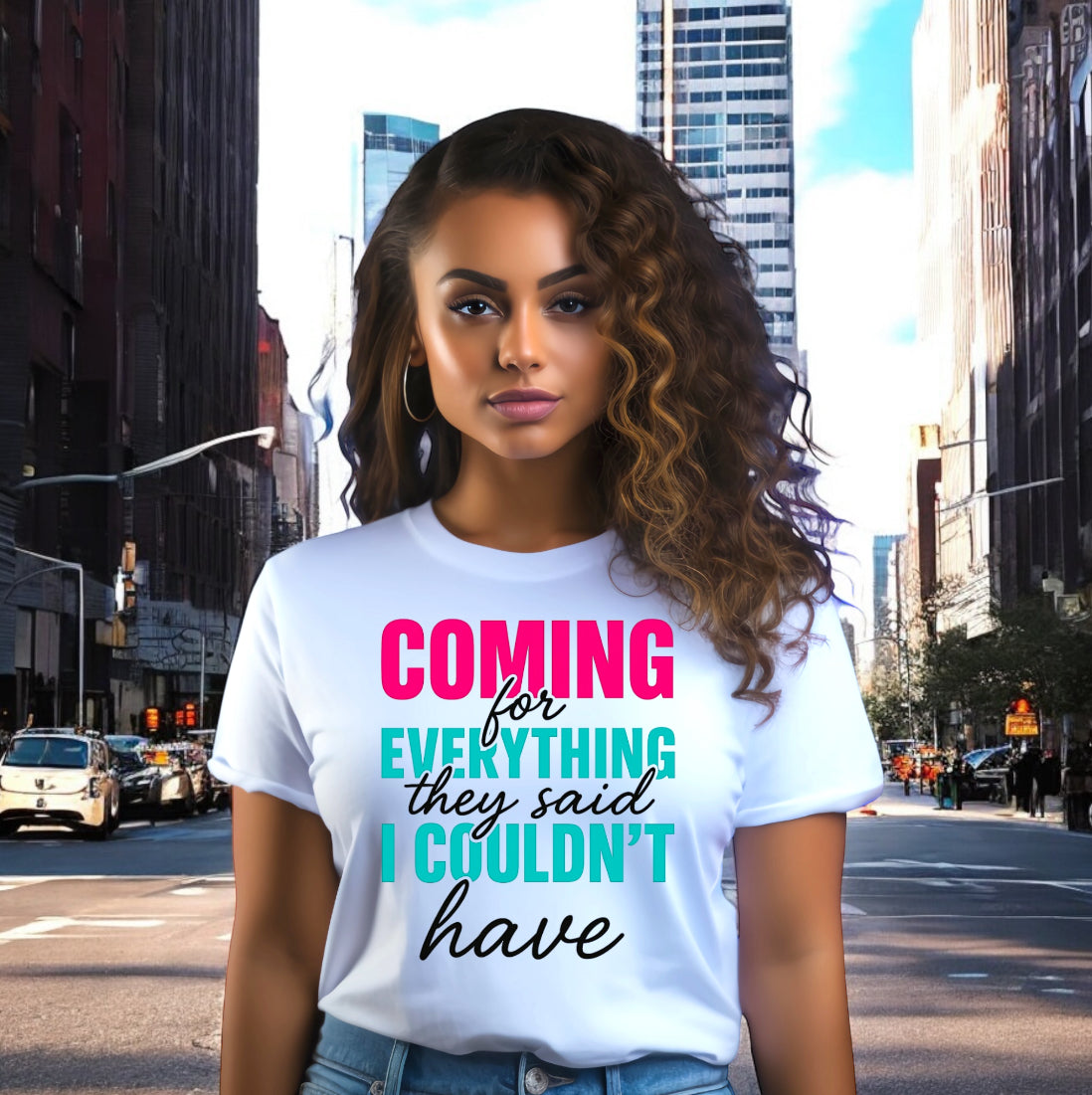 Coming for Everything Tshirts
