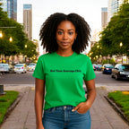 Not Your Average Chic Tshirts