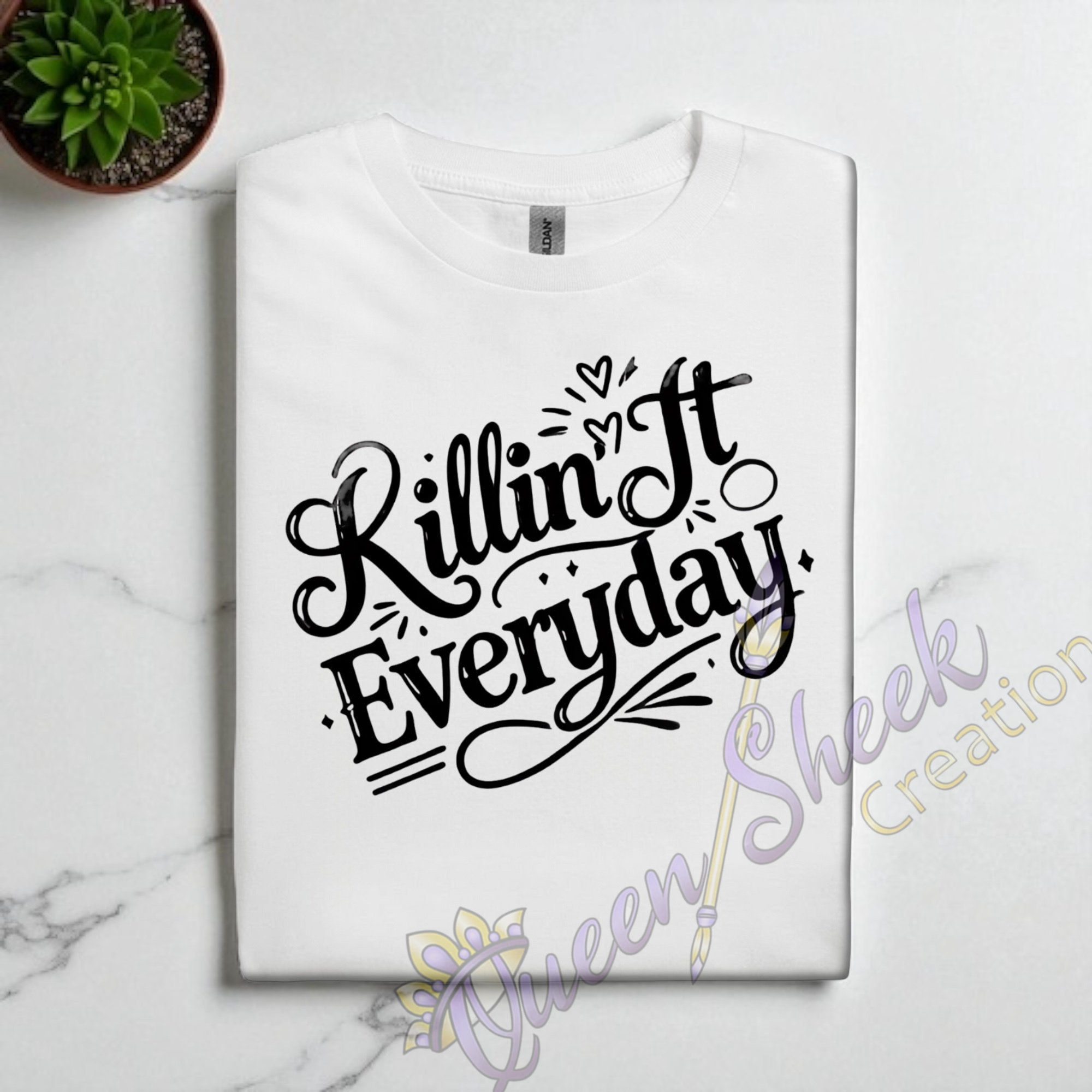 Killin it Everday Adult Tshirts