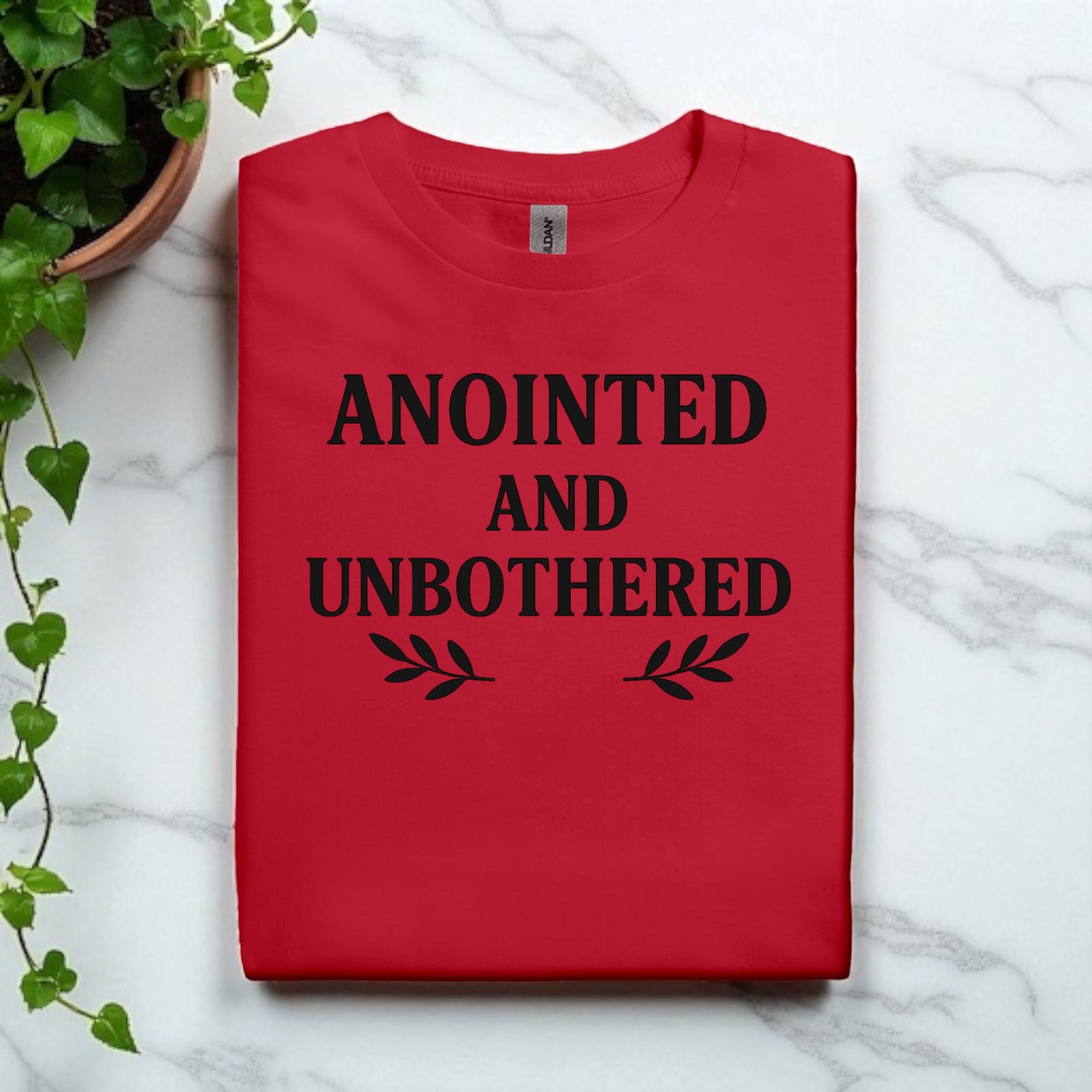 Anointed And Unbothered T-shirt