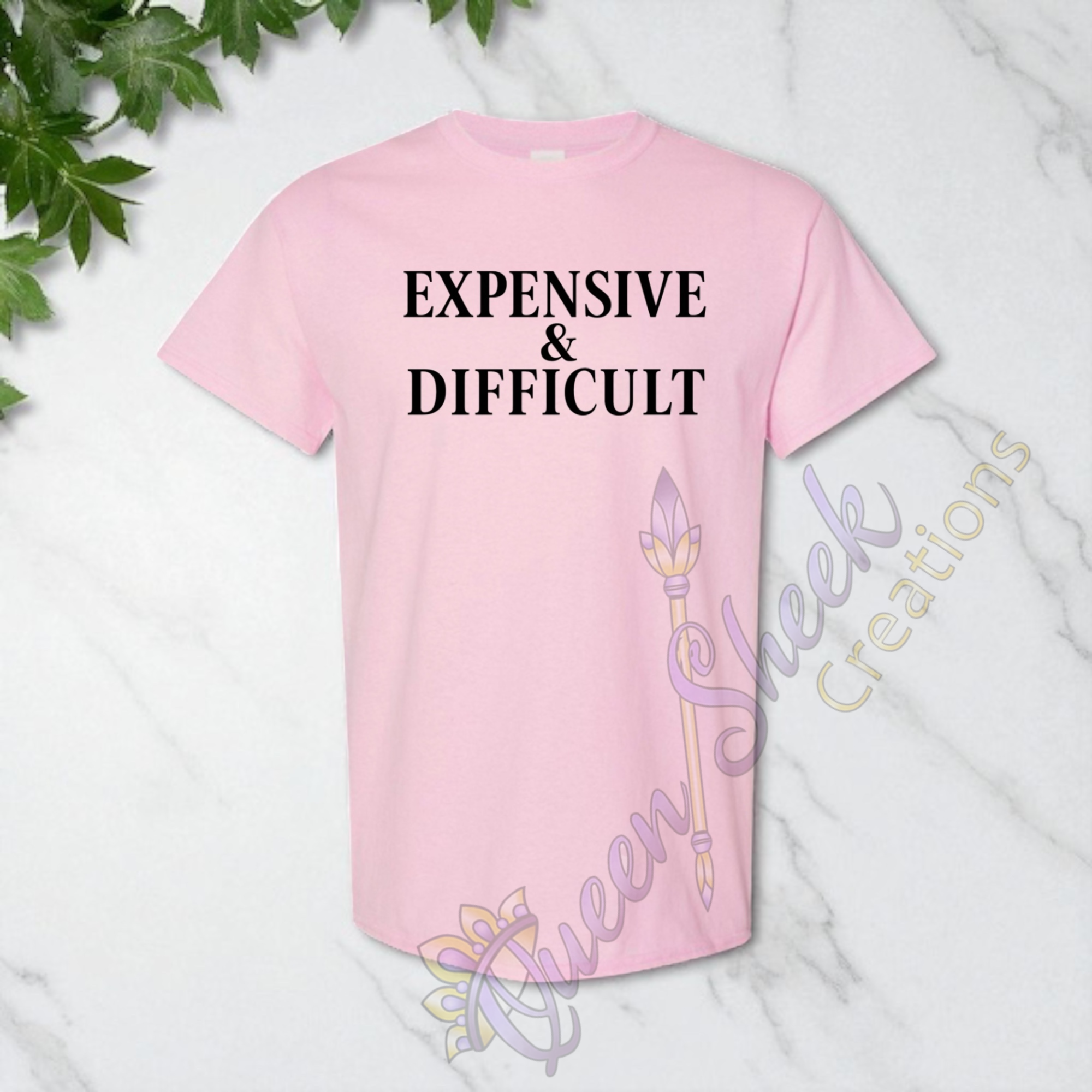 Expensive & Difficult Tshirts