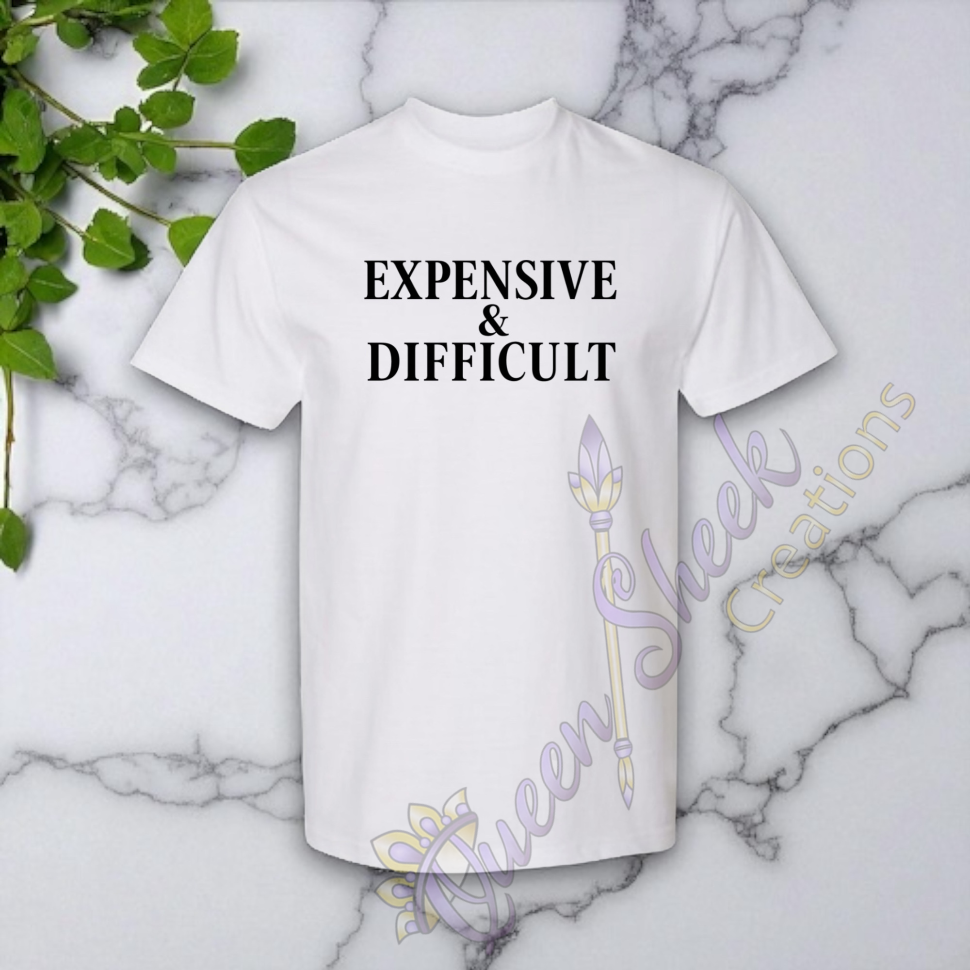 Expensive & Difficult Tshirts