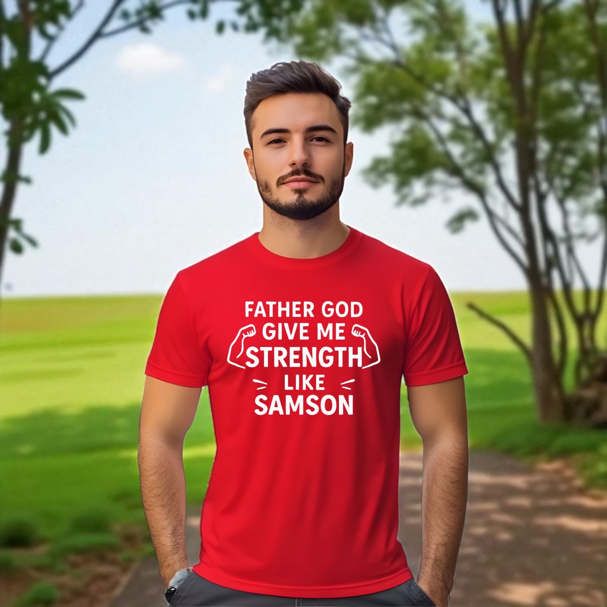 Father God Give Me Strength Like Samson Tshirt