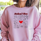 Medical Vibes Sweatshirt