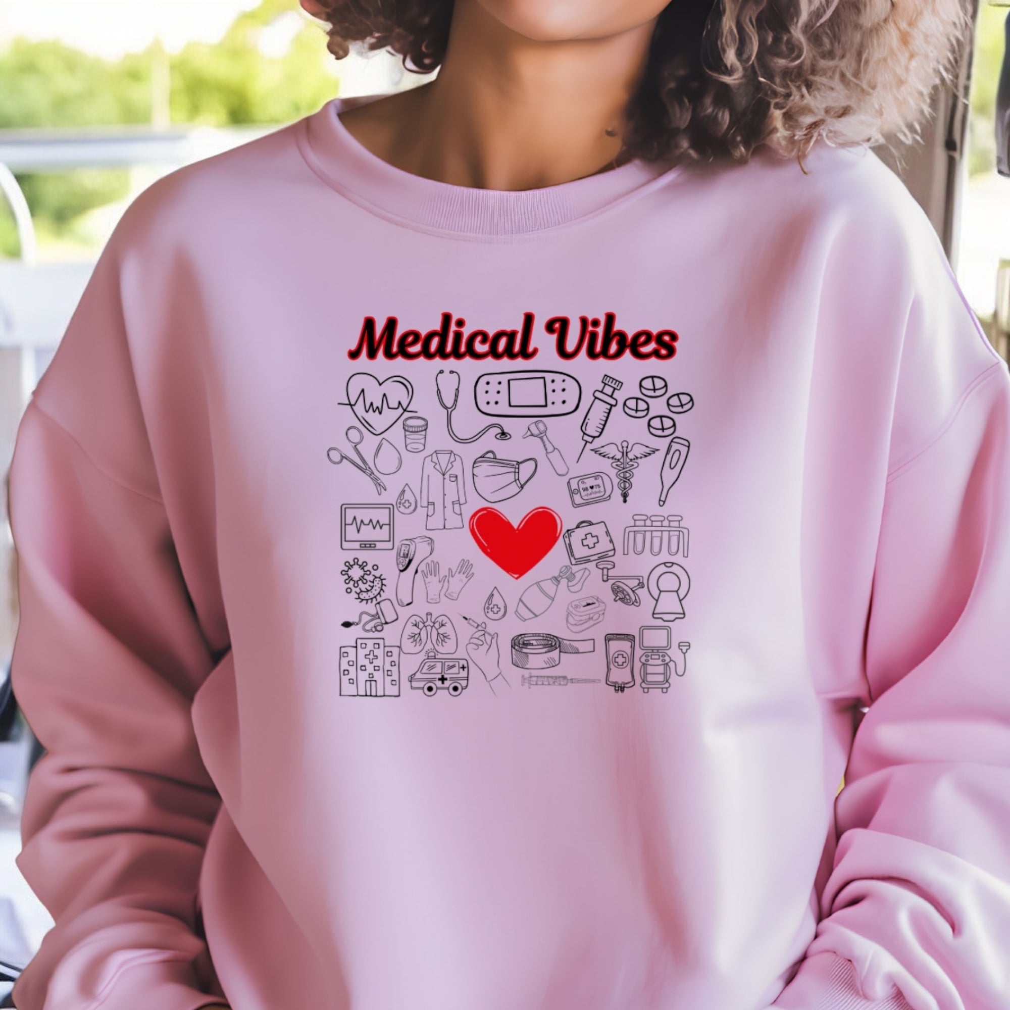 Medical Vibes Sweatshirt