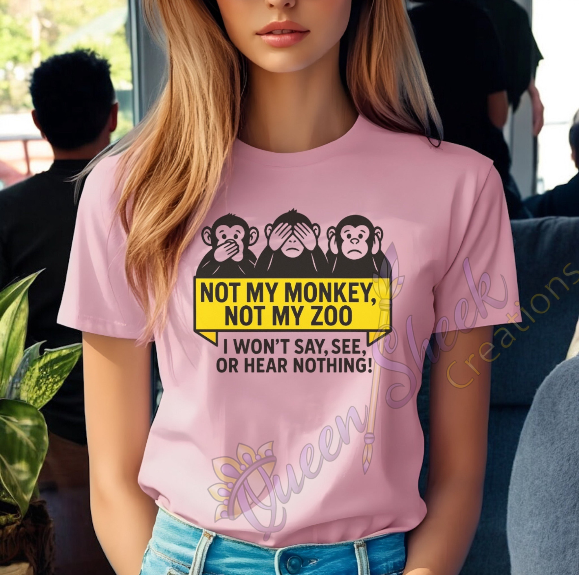 Not My Monkey Not My Zoo Tshirt