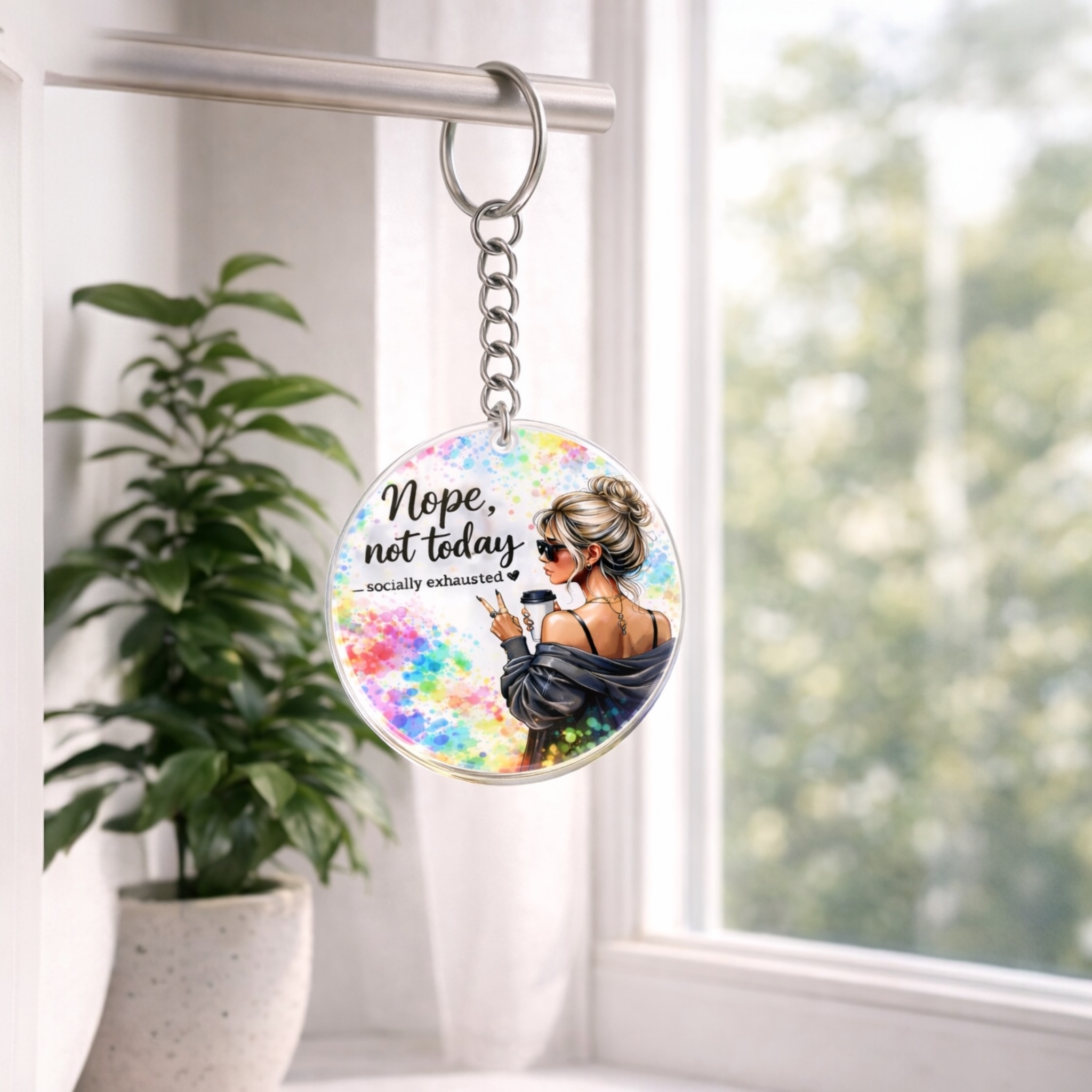 Nope, Not Today Keychain