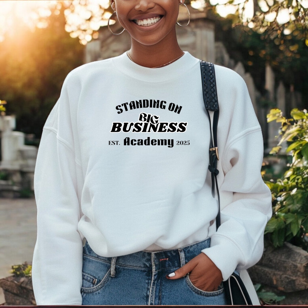 Standing On Big Business Sweatshirt