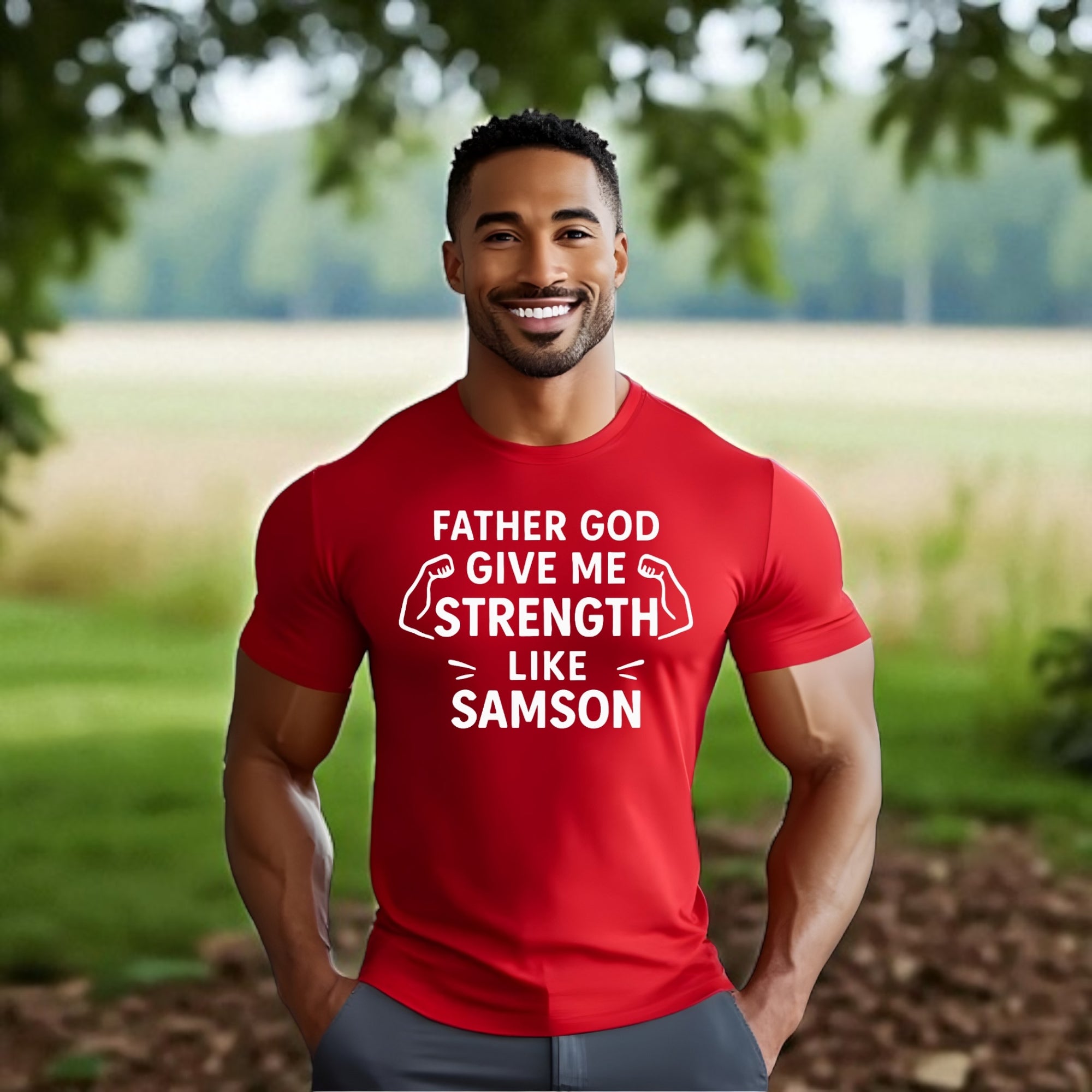 Father God Give Me Strength Like Samson Tshirt