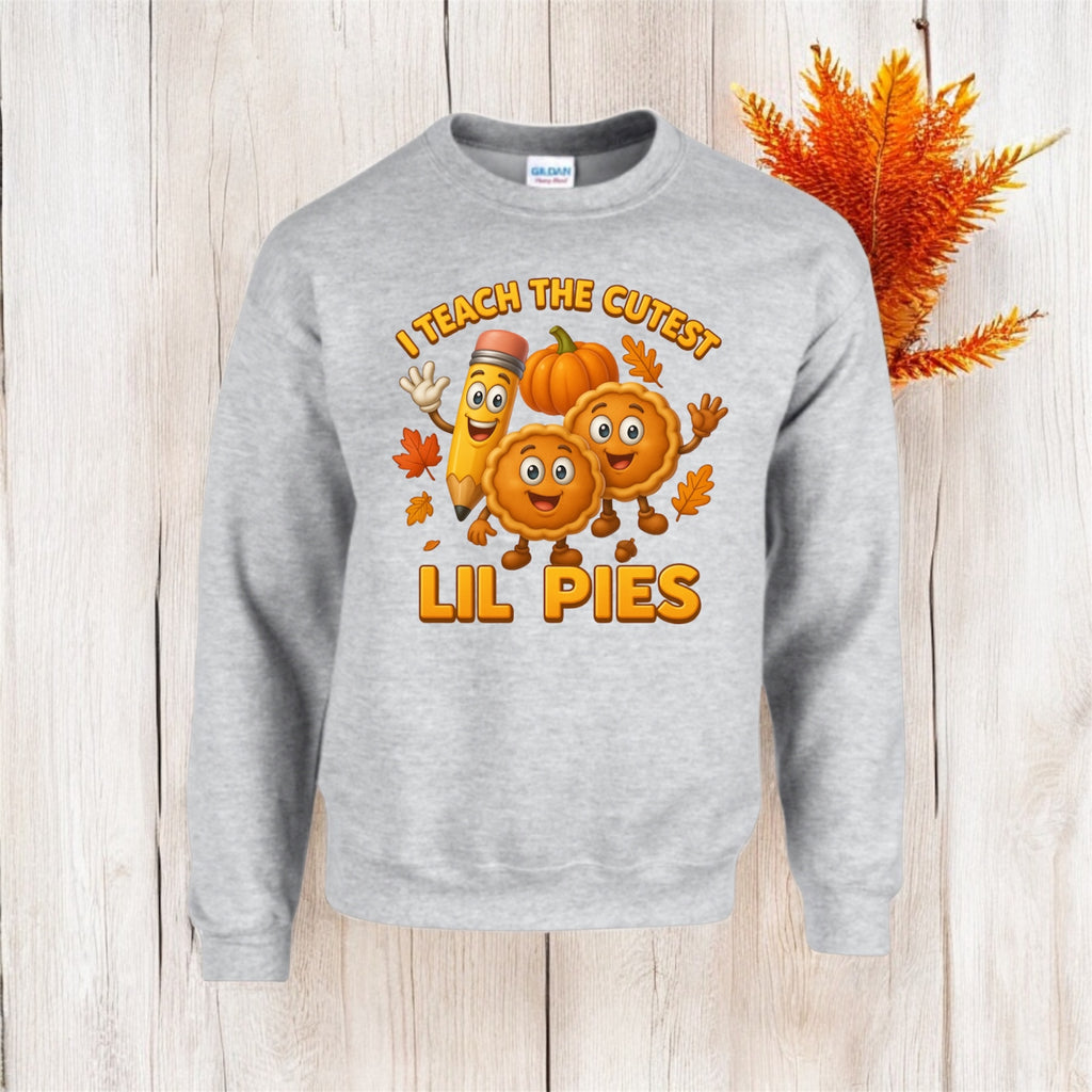 I Teach The Cutest Lil Pies