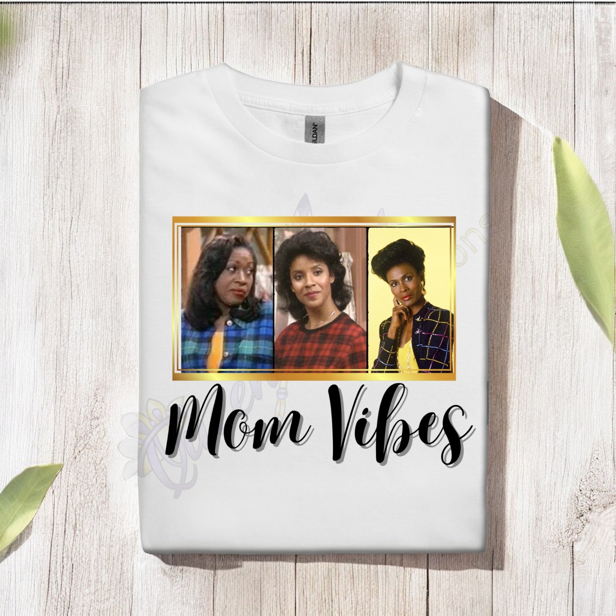Mom Vibes T-shirts