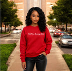 Not Your Average Chic Sweatshirt