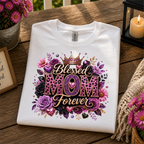 Blessed Mom Forever Tshirt