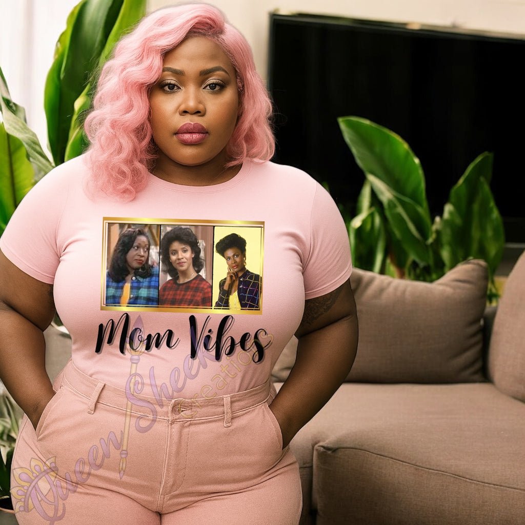 Mom Vibes T-shirts