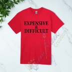 Expensive & Difficult Tshirts