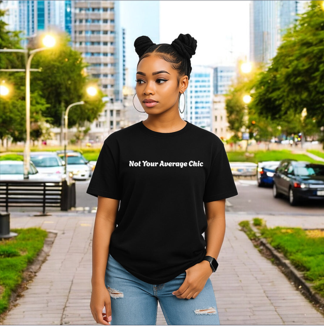 Not Your Average Chic Tshirts