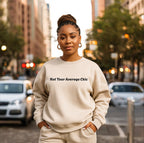 Not Your Average Chic Sweatshirt