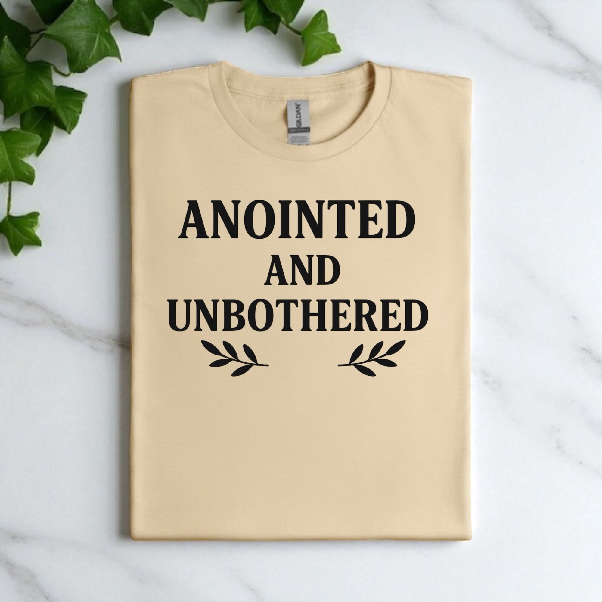 Anointed And Unbothered T-shirt