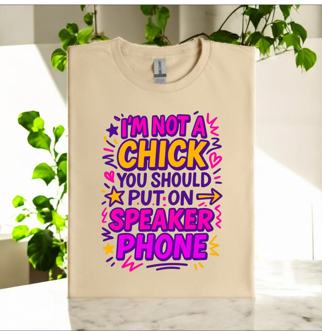 Not Your Speaker Chick Tshirt